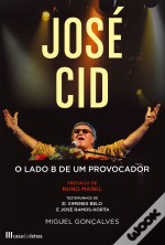 José Cid - O Lado B de Um Provocador